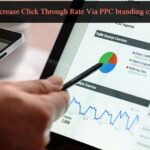 How to Increase Click Through Rate Via PPC branding campaigns