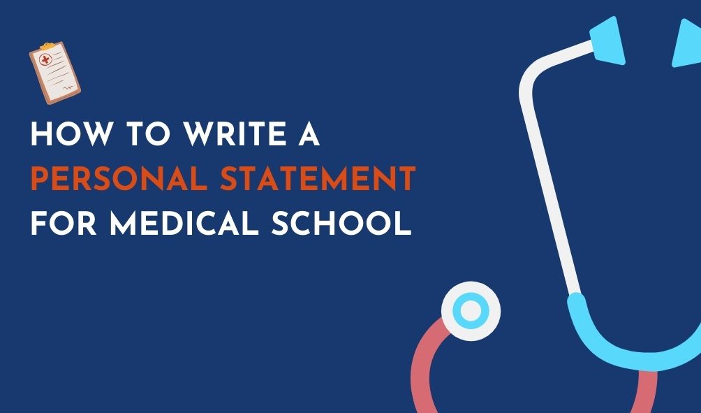 How-To-Write-A-Personal-Statement-For-Medical-School