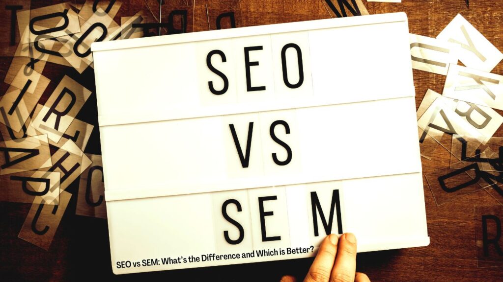 SEO vs SEM